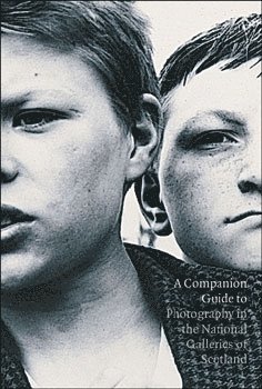 Companion Guide to Photography in the National Galleries of Scotland (hftad)