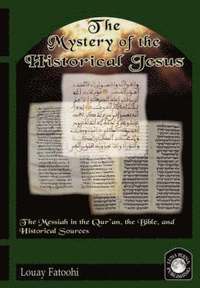 The Mystery of the Historical Jesus (hftad)