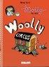 Molly the Mole: Woolly Circus