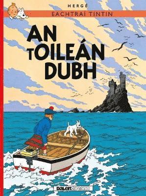 Tintin: An tOileán Dubh (IRISH) (inbunden)