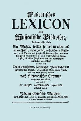 Musicalisches Lexicon Ober Musicalische Bibliothec (Faksimile 1732 - Musikalisches Lexikon Oder Musikalische Bibliotek). (hftad)
