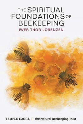 The Spiritual Foundations of Beekeeping (hftad)