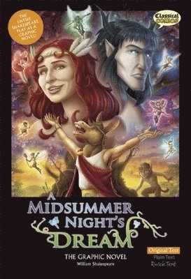 A Midsummer Night's Dream the Graphic Novel: Original Text (inbunden)