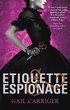 Etiquette and Espionage