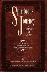 Spirituous Journey: Book 2 (hftad)