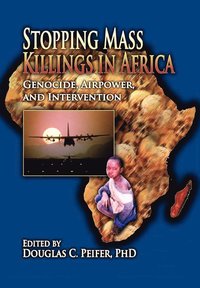 Stopping Mass Killings in Africa (hftad)
