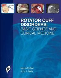 Rotator Cuff Disorders (inbunden)