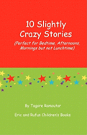 10 Slightly Crazy Stories (hftad)