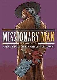 Missionary Man: Bad Moon Rising (hftad)