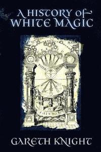 A History of White Magic (hftad)