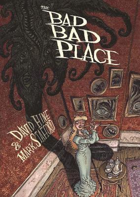The Bad Bad Place (inbunden)