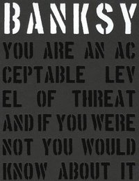 Banksy. You Are An Acceptable Level of Threat (inbunden)