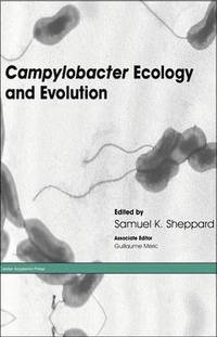 Campylobacter Ecology and Evolution (inbunden)