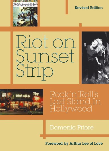 Riot On Sunset Strip (inbunden)