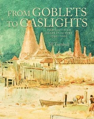 From Goblets to Gaslights (inbunden)