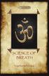 The Science of Breath: A Complete Manual of the Oriental Breathing Philosophy of Physical, Mental, Psychic and Spiritual Development (Aziloth Books)