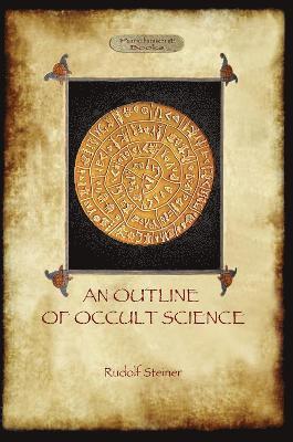 An Outline of Occult Science (hftad)