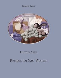 Recipes for Sad Women (e-bok)