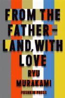 From the Fatherland with Love (hftad)