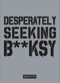 Desperately Seeking Banksy (inbunden)