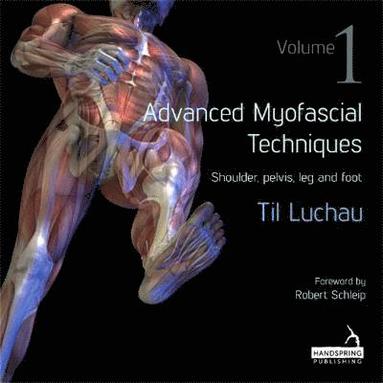 Advanced Myofascial Techniques: Volume 1 (hftad)