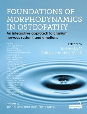 Foundations of Morphodynamics in Osteopathy (inbunden)