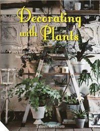 Decorating with Plants (inbunden)
