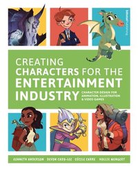 Creating Characters for the Entertainment Industry (häftad)