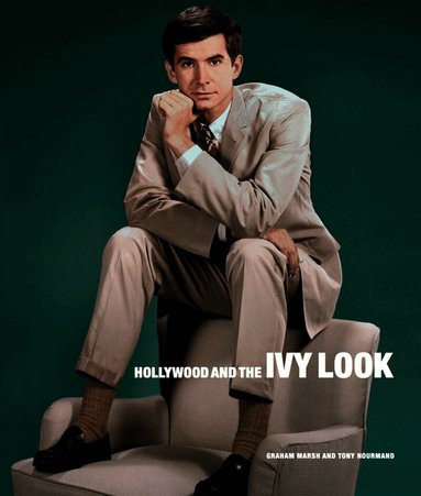 Hollywood and the Ivy Look - Tony Nourmand, Graham Marsh - Bok