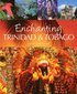 Enchanting Trinidad & Tobago