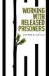 Working with Released Prisoners