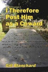I Therefore Post Him as a Coward (häftad)