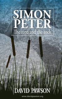 Simon Peter - The Reed and the Rock (häftad)