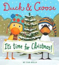 Duck And Goose It S Time For Christmas Tad Hills Kartonnage Bokus