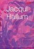 Jacqui Hallum - Workings and Showings