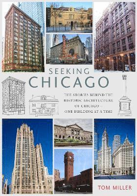 Seeking Chicago (inbunden)