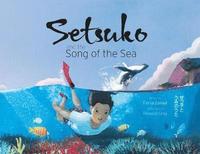 Setsuko and the Song of the Sea (häftad)