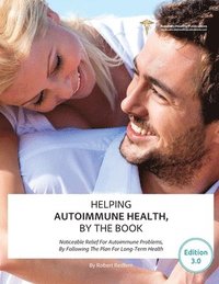 Helping Autoimmune Health, By The Book (häftad)