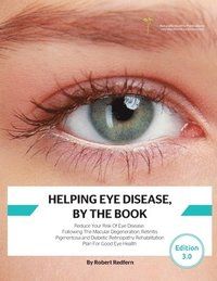 Helping Eye Disease, By The Book (häftad)