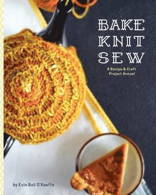Bake Knit Sew (hftad)