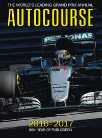Autocourse Annual 2016 : The World's Leading Grand Prix Annual (inbunden)