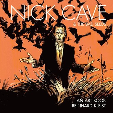 Nick Cave & The Bad Seeds: An Art Book (häftad)