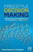 Freestyle Decision Making
