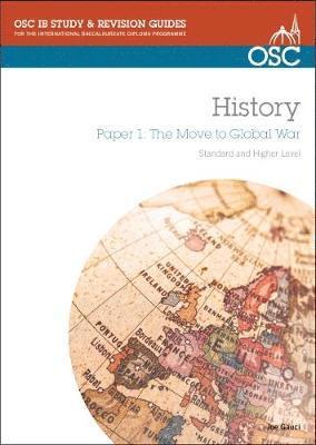 IB History - Paper 1: The Move to Global War (häftad)