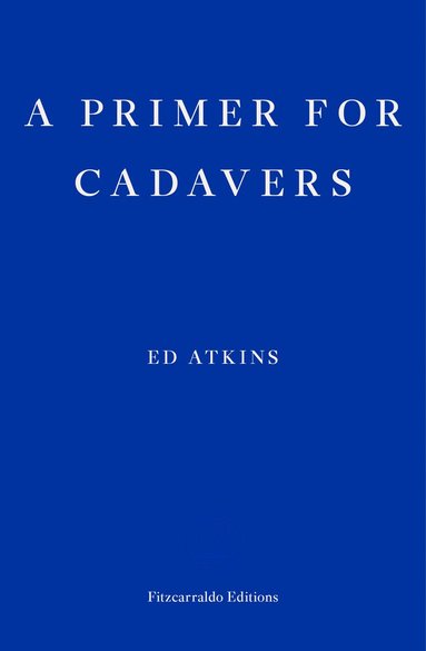 Primer for Cadavers (inbunden)