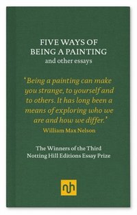 Five Ways of Being a Painting (e-bok)