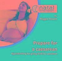 Prepare for a Caesarean (cd-bok)