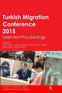 Turkish Migration Conference 2015 Selected Proceedings (hftad)