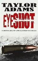 Eyeshot: a gripping edge-of-your-seat suspense thriller (hftad)