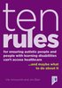 10 Rules for Ensuring Autistic People and People with Learning Disabilities Can't Access Health Care... and maybe what to do about it